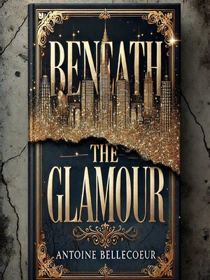 cover image of Beneath the Glamour